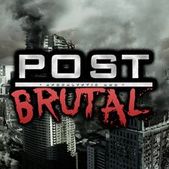   Post Brutal (  )  